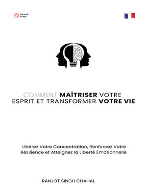 cover image of Comment Maîtriser Votre Esprit et Transformer Votre Vie